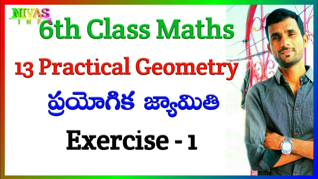 13 Practical Geometry - ప్రాయోగిక జ్యామితి | Exercise - 1 | 6th Class Math | Chapter - 13 | Geometry