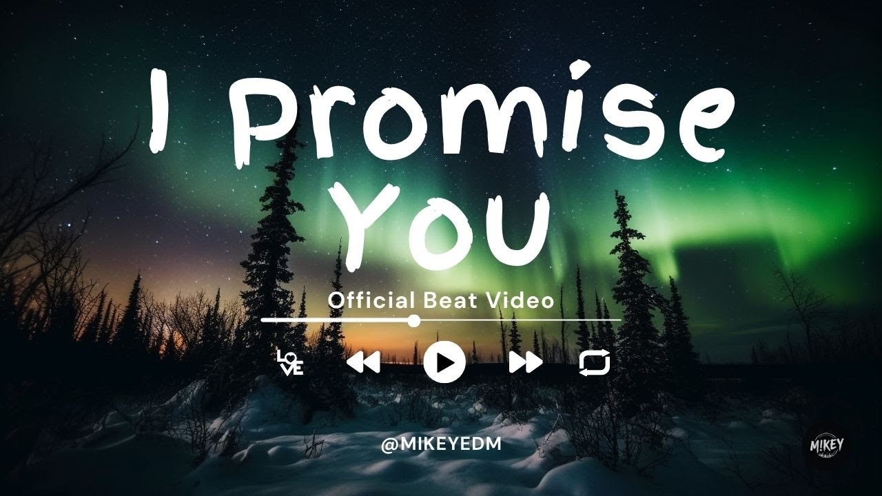 I Promise You