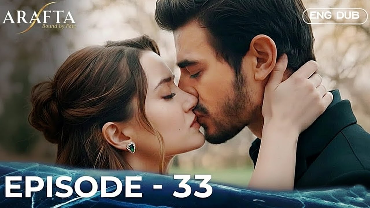 ARAFTA, 33 серия | Турецкий сериал на английском языке