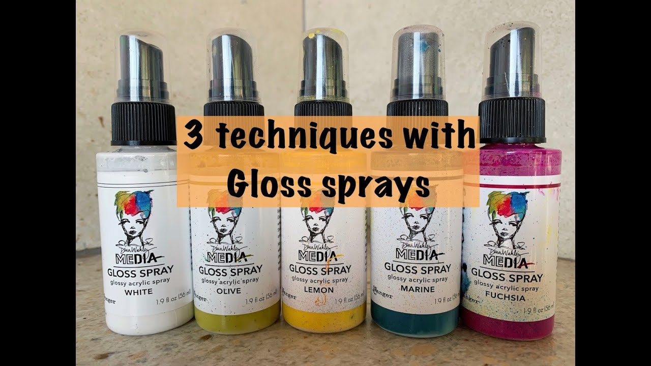 Three ways with Dina Wakley Gloss sprays | techniques with Dina Wakley Gloss Sprays