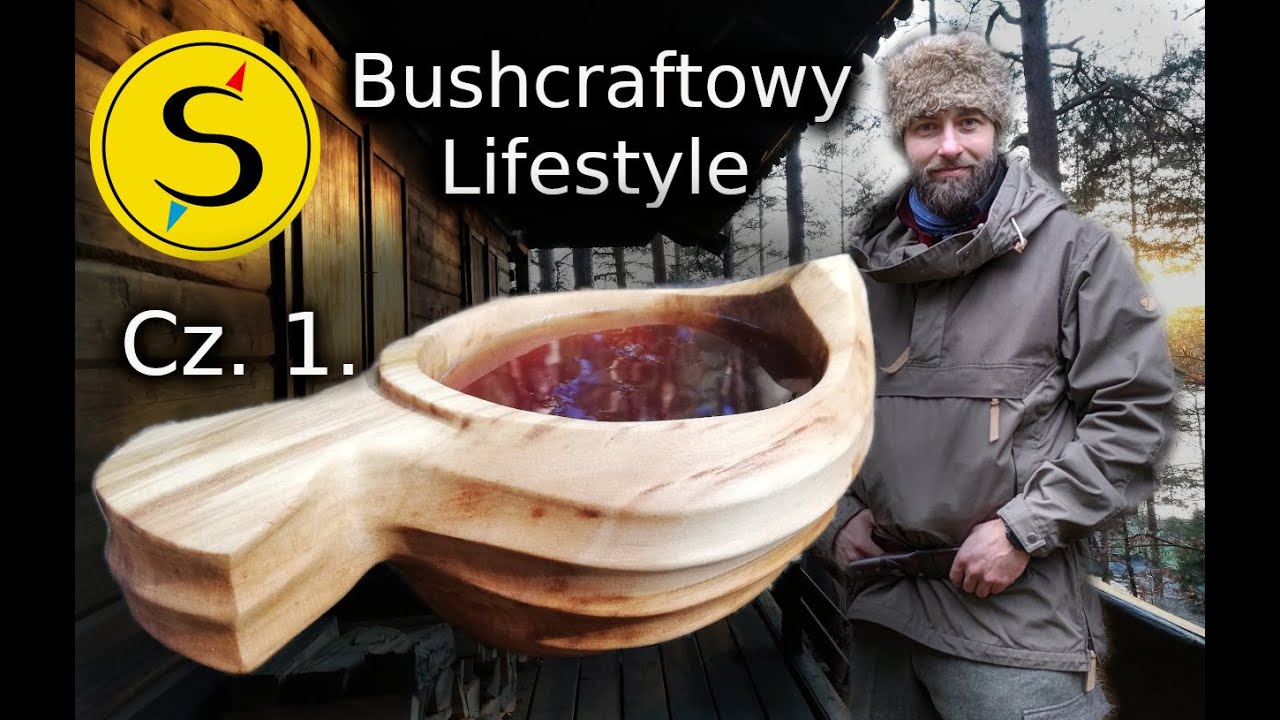 KUKSA - Jak zrobić kuksę część 1 | Bushcraftowy Lifestyle