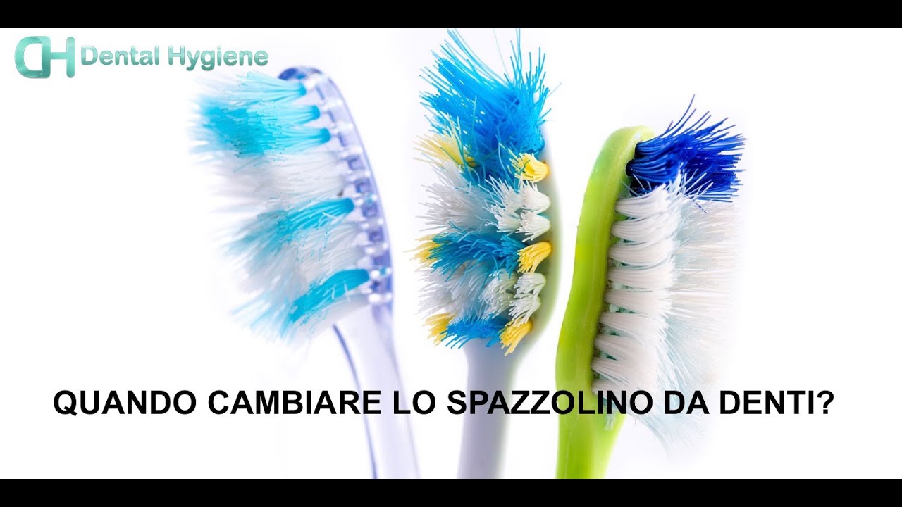 Quando cambiare lo spazzolino? PERCHÉ?