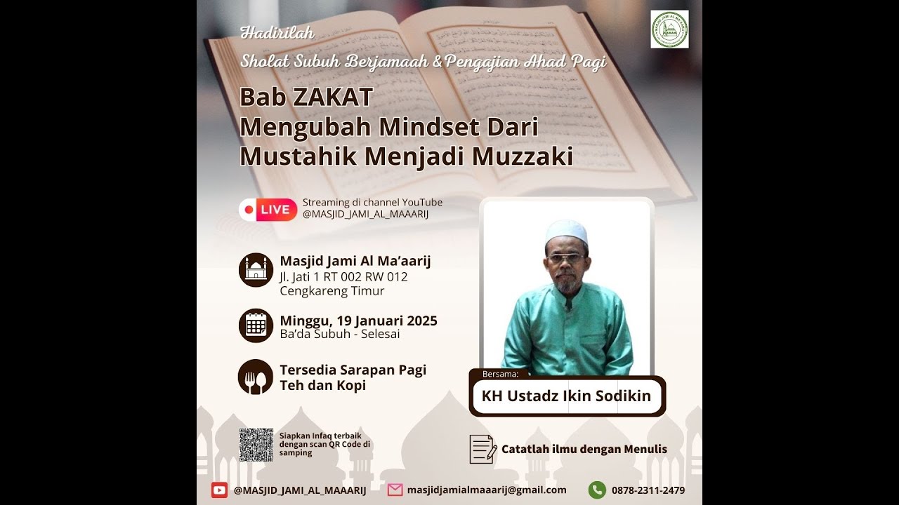 Kajian Ba'da Subuh (KH Ustadz Ikin Sodikin) Bab Zakat Mengubah Mindset dari Muztahik Menjadi Muzzaki