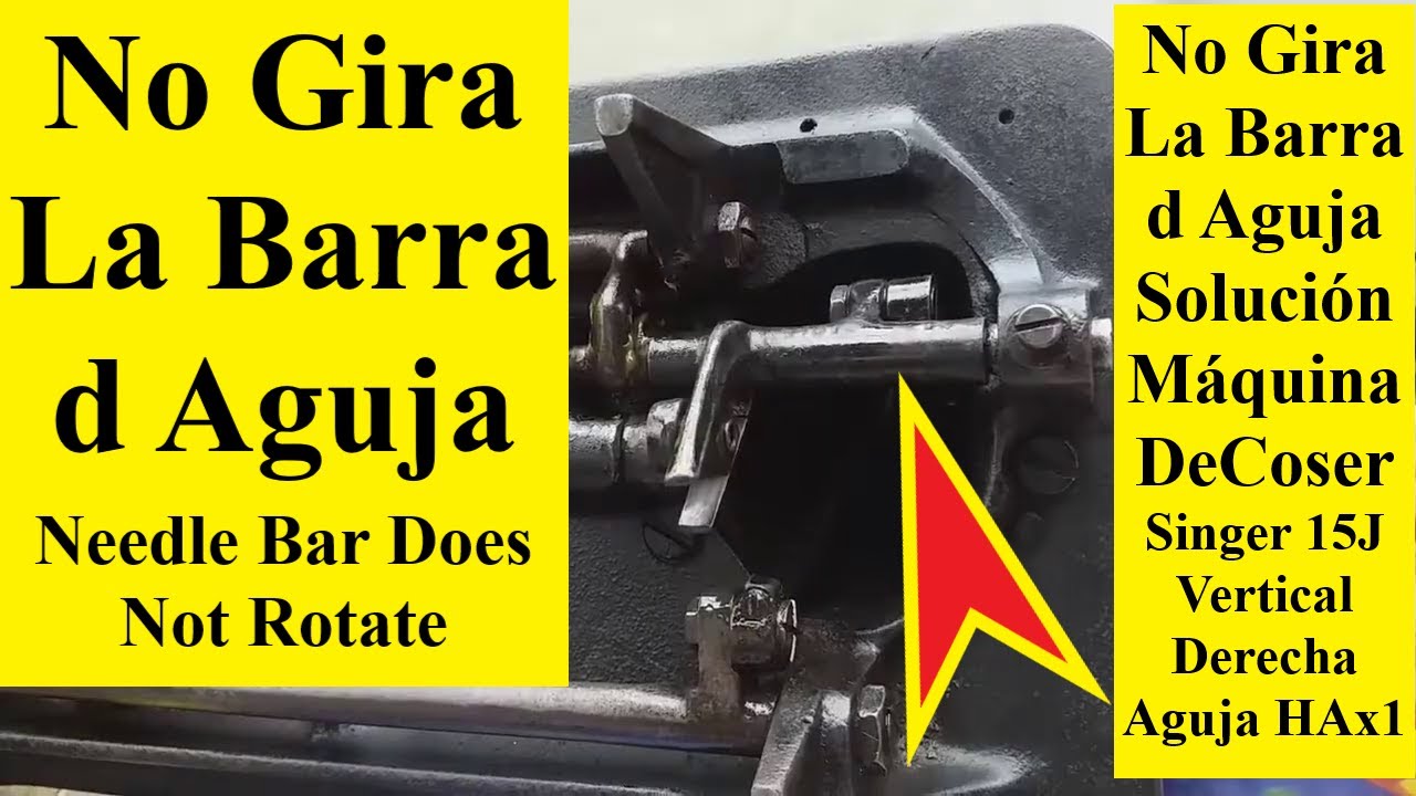 No Gira La Barra d Aguja Solución MáquinaDeCoser Singer 15J Vertical Derecha Aguja HAx1