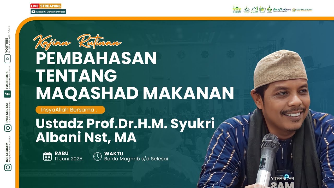 [LIVE] MAQASHAD MAKANAN | Kajian Tasawuf | Ustadz Prof.Dr.H.M. Syukri Albani Nst, MA