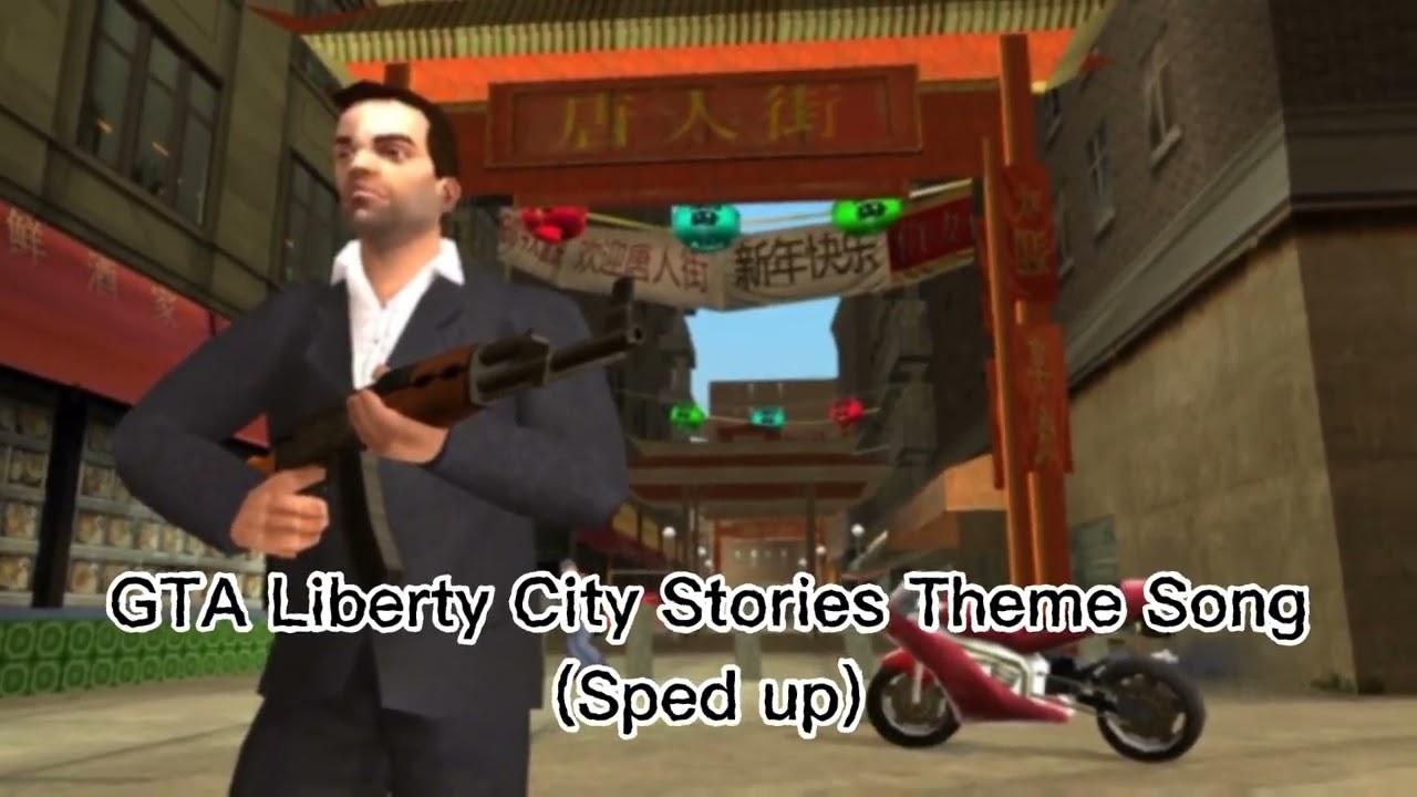 GTA Liberty City Stories Theme Song (Sped up)