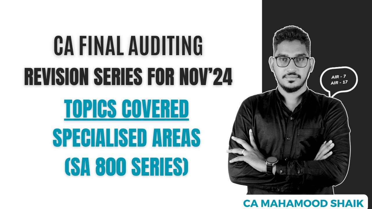 11 | CA FINAL AUDIT REVISION SERIES| SA 800 Series| CA Mahamood Shaik