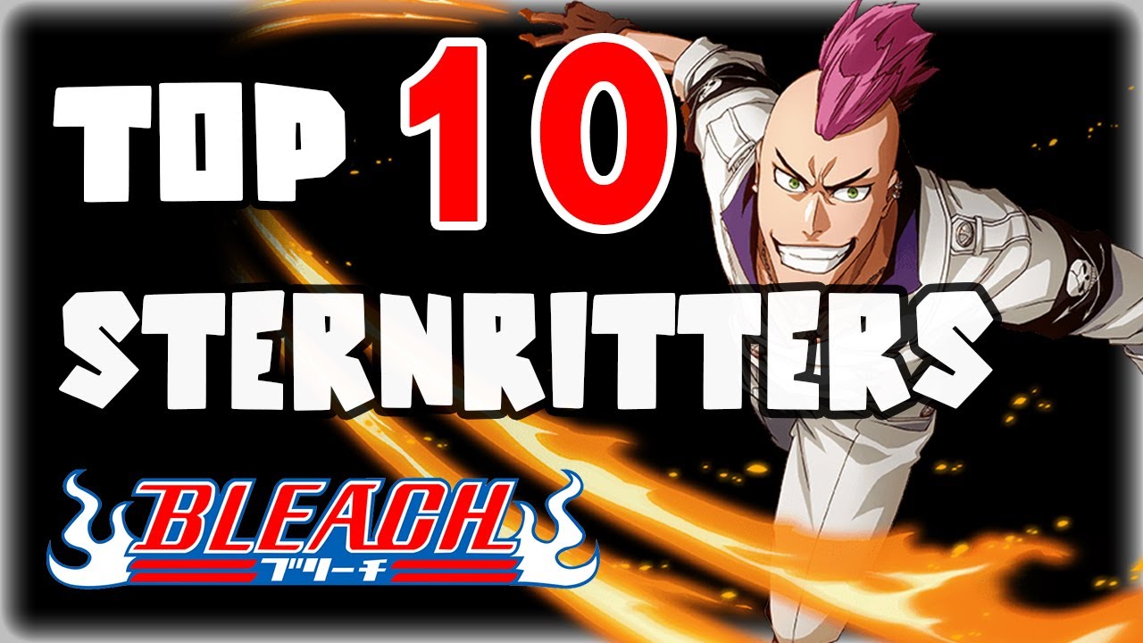 TOP 10 DES STERNRITTERS LES PLUS PUISSANTS (Bleach)