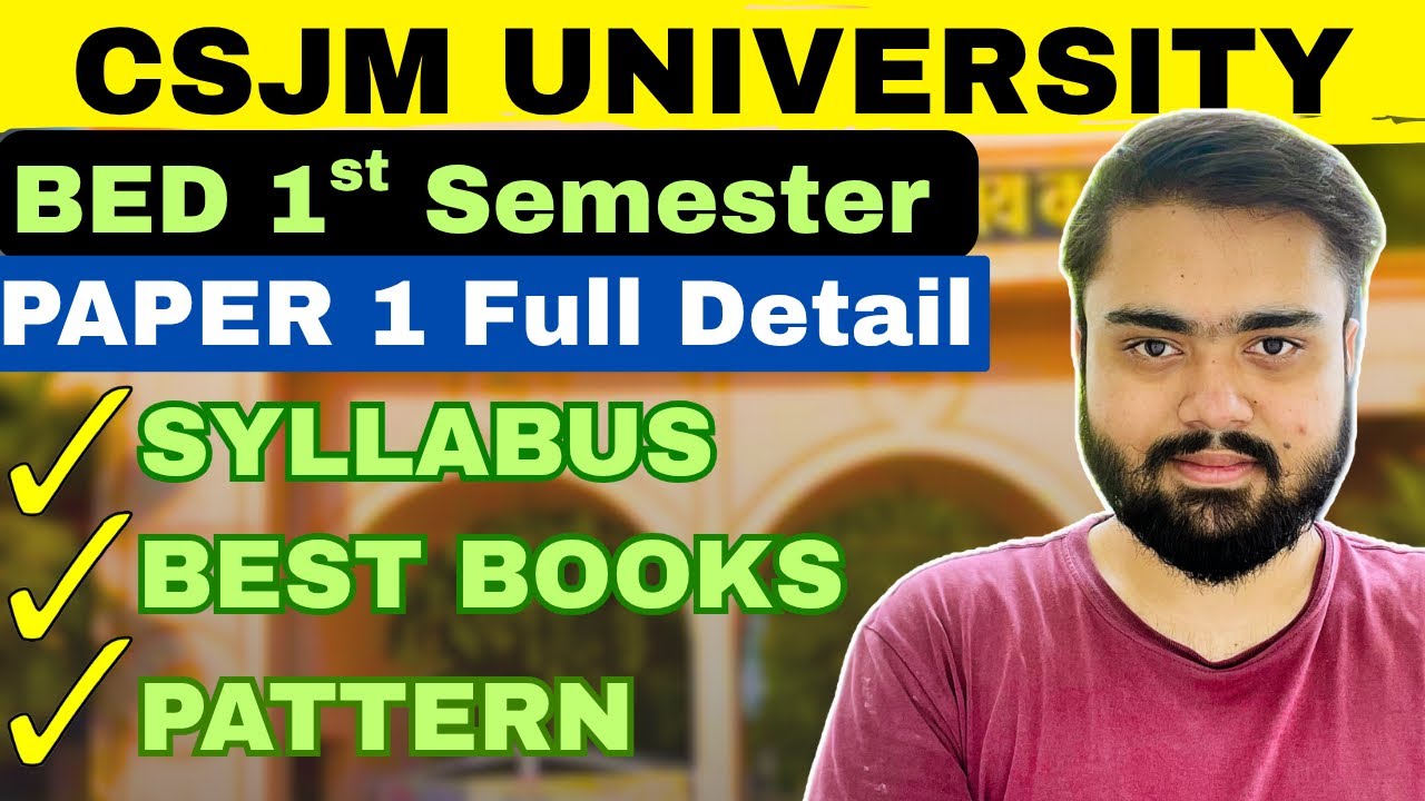 CSJM University BEd 1st Semester Syllabus,Best Books 2025🔥|Paper 1|Kanpur University Bed Semester 1.