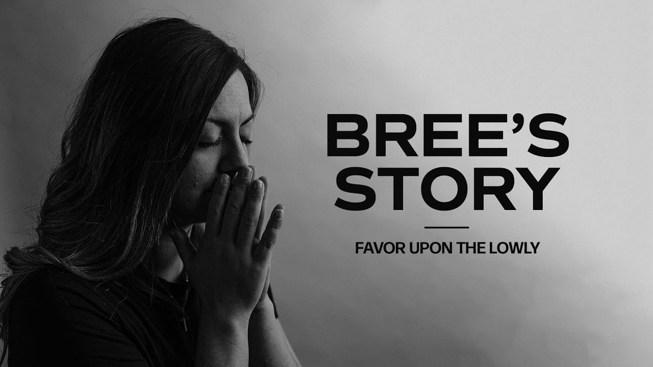 Bree's Story / Favor Upon The Lowly