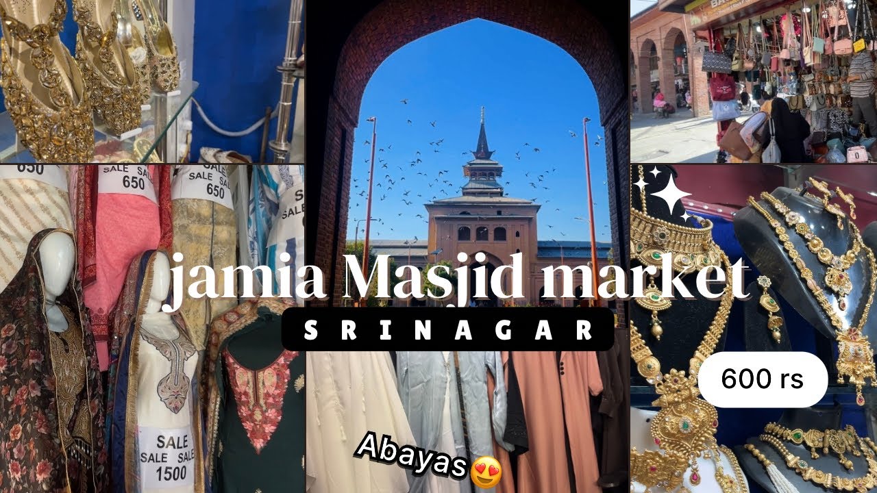 Jamia masjid |market|kashmir srinagar|abayas,bags,suits and much more😍