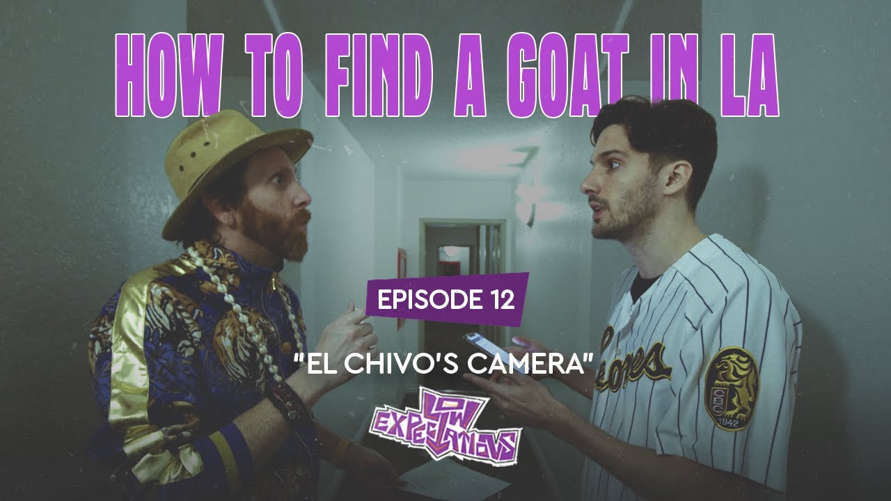 Low Expectations | Episode 12 | El Chivo's Camera
