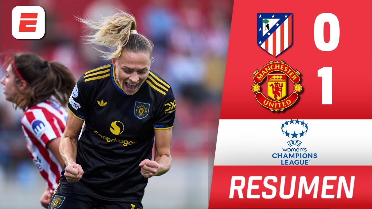 MANCHESTER UNITED le ganó 1-0 al ATLÉTICO DE MADRID con GOL de Rolfo | Champions League Femenina