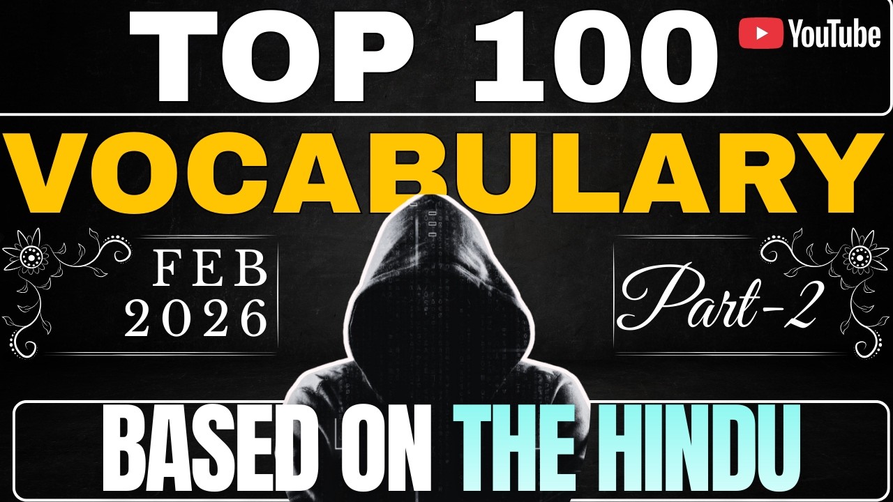 Part- 02 | Source of all PYQs🔥 | Top 100 Vocab - The Hindu | SSC | Defence | QEng
