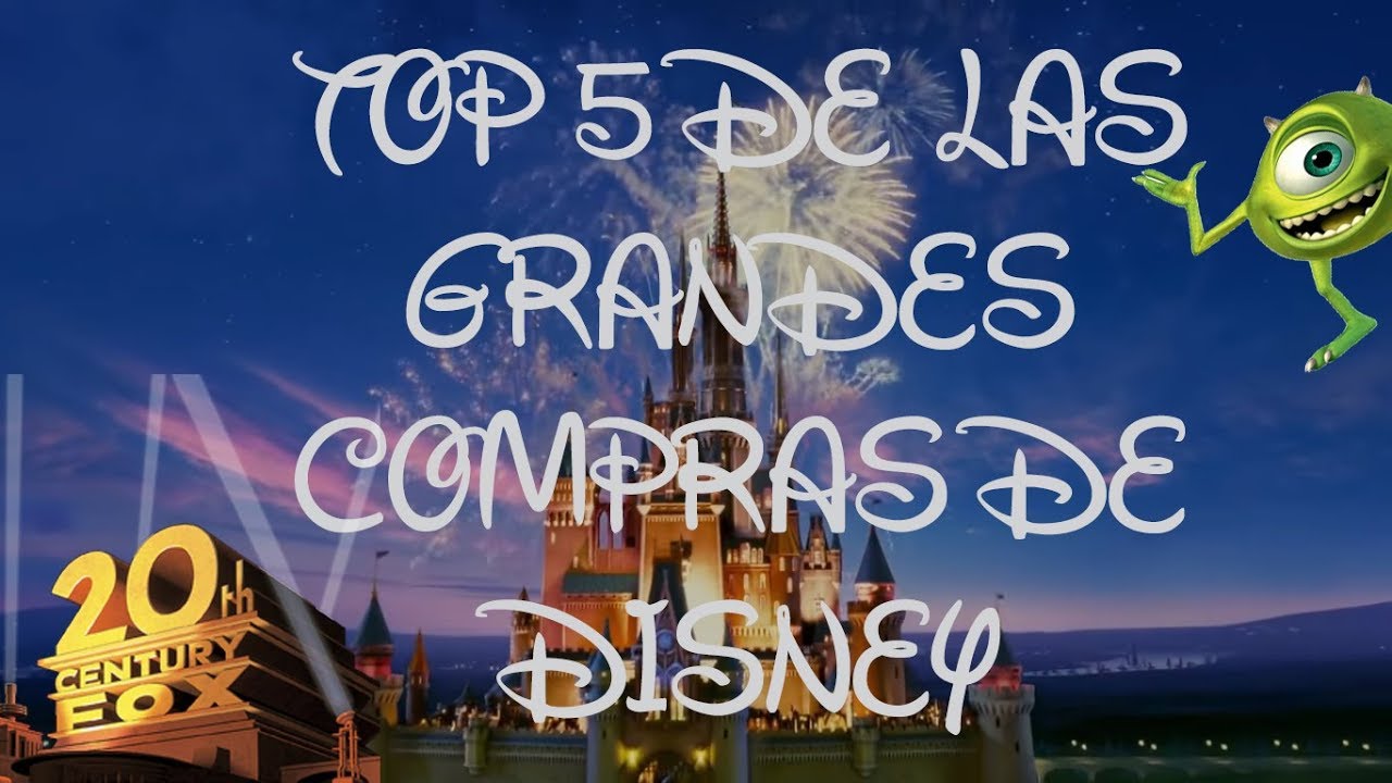 Las 5 Grandes Compras de Disney