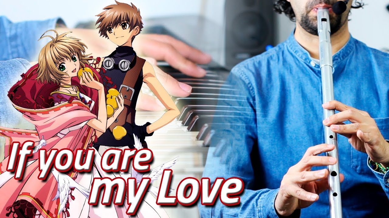 If you are my love - Tsubasa Chronicles
