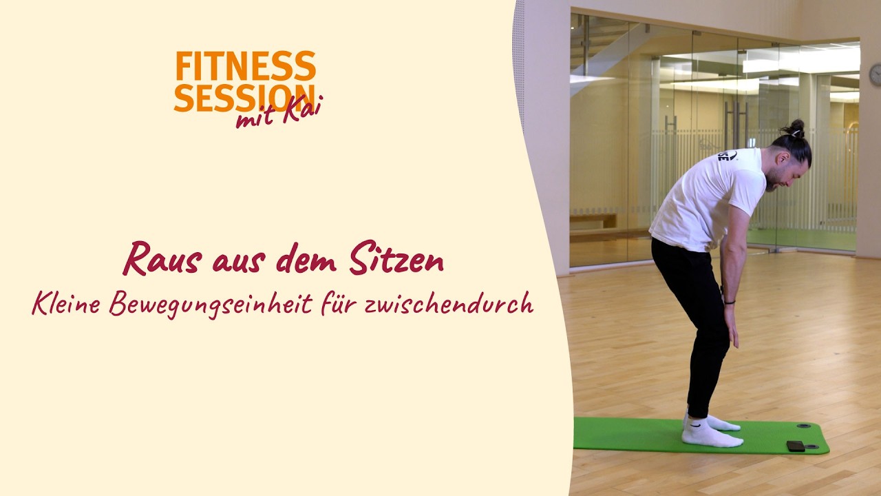 Raus aus dem Sitzen – Kleine Bewegungseinheit für zwischendurch | Fitness Session
