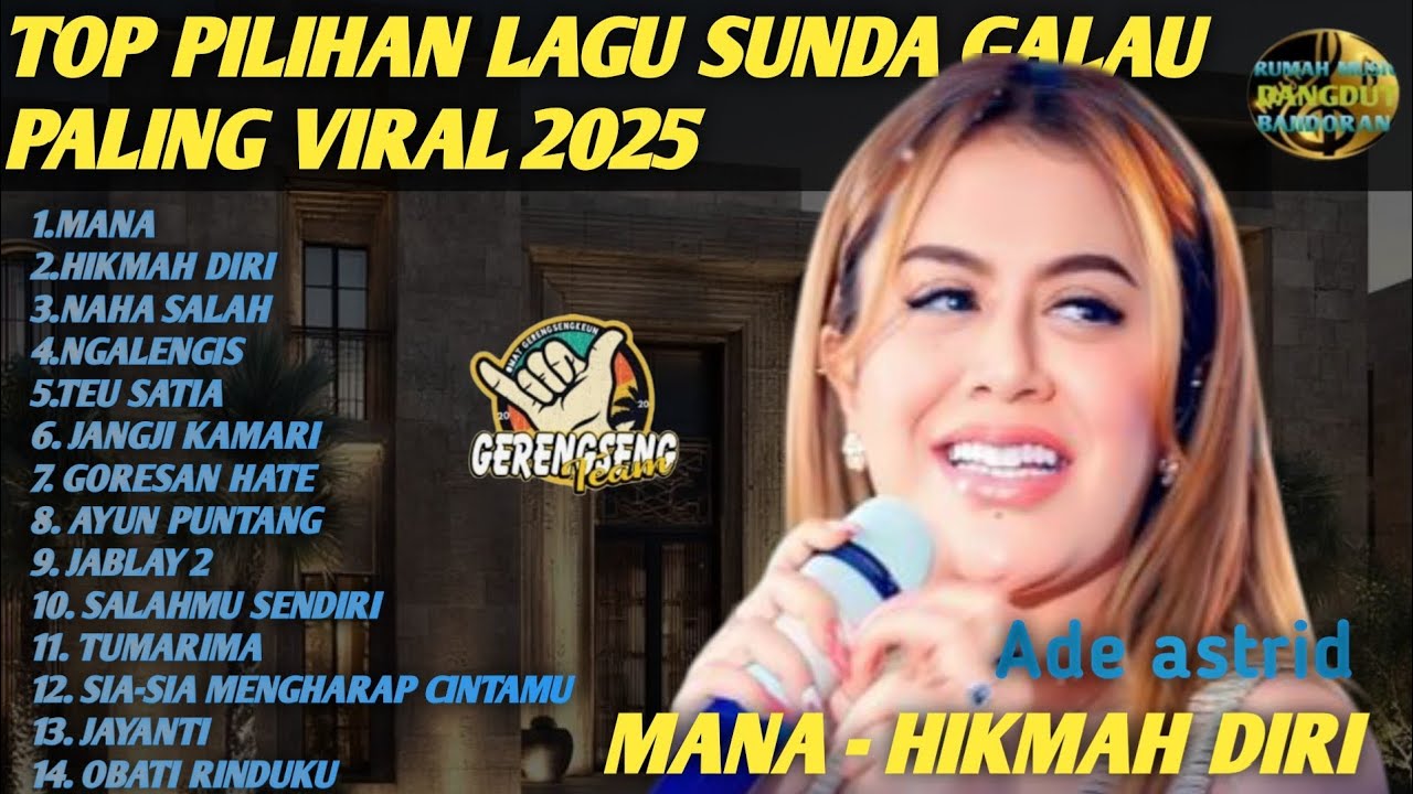 ADE ASTRID ||“TOP PILIHAN LAGU SUNDA GALAU PALING VIRAL 2025 | Full Playlist Bikin Baper