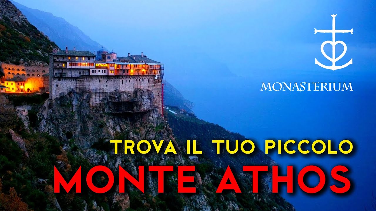 Come trovare il tuo piccolo Monte Athos