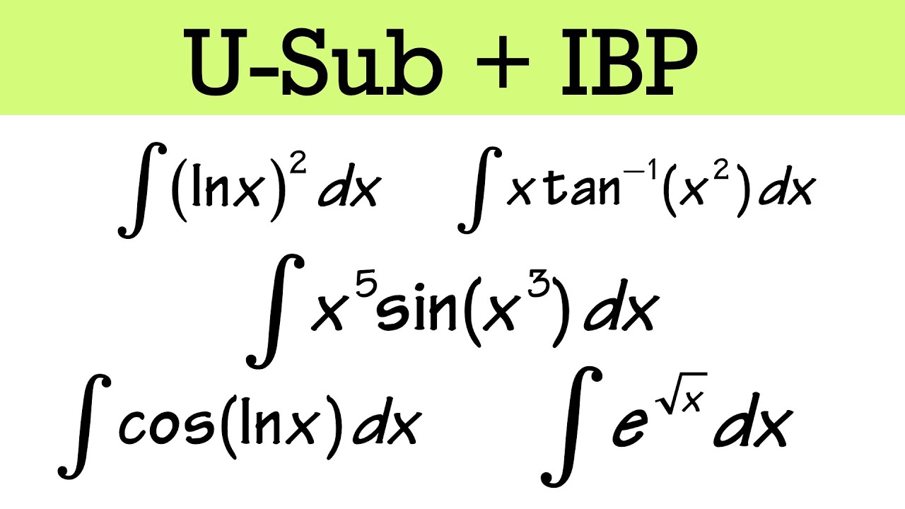 Integrals with both u-substitution & the DI method