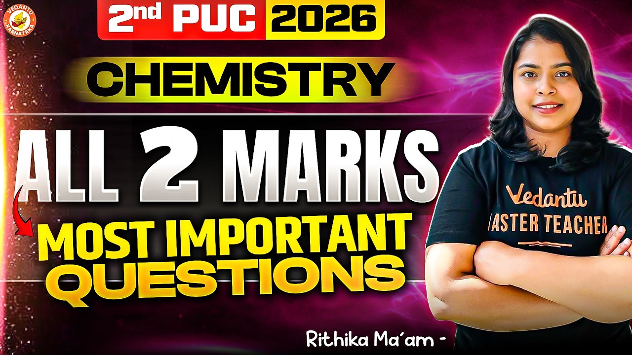 ALL 2-Marks Important Questions 🔥 | 2nd PUC Chemistry | Rithika Ma’am