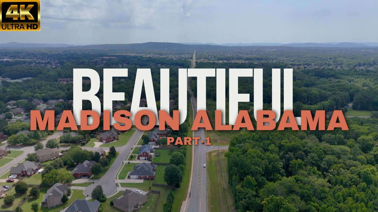 Madison Alabama from Above in 4K 60 fps Ultra HD |Epic Drone Footage part-1 |Huntsville| AeroVenture