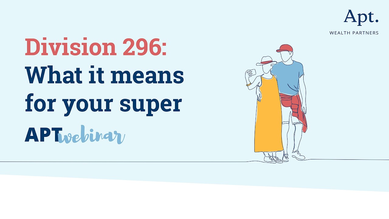 Division 296: What it means for your super