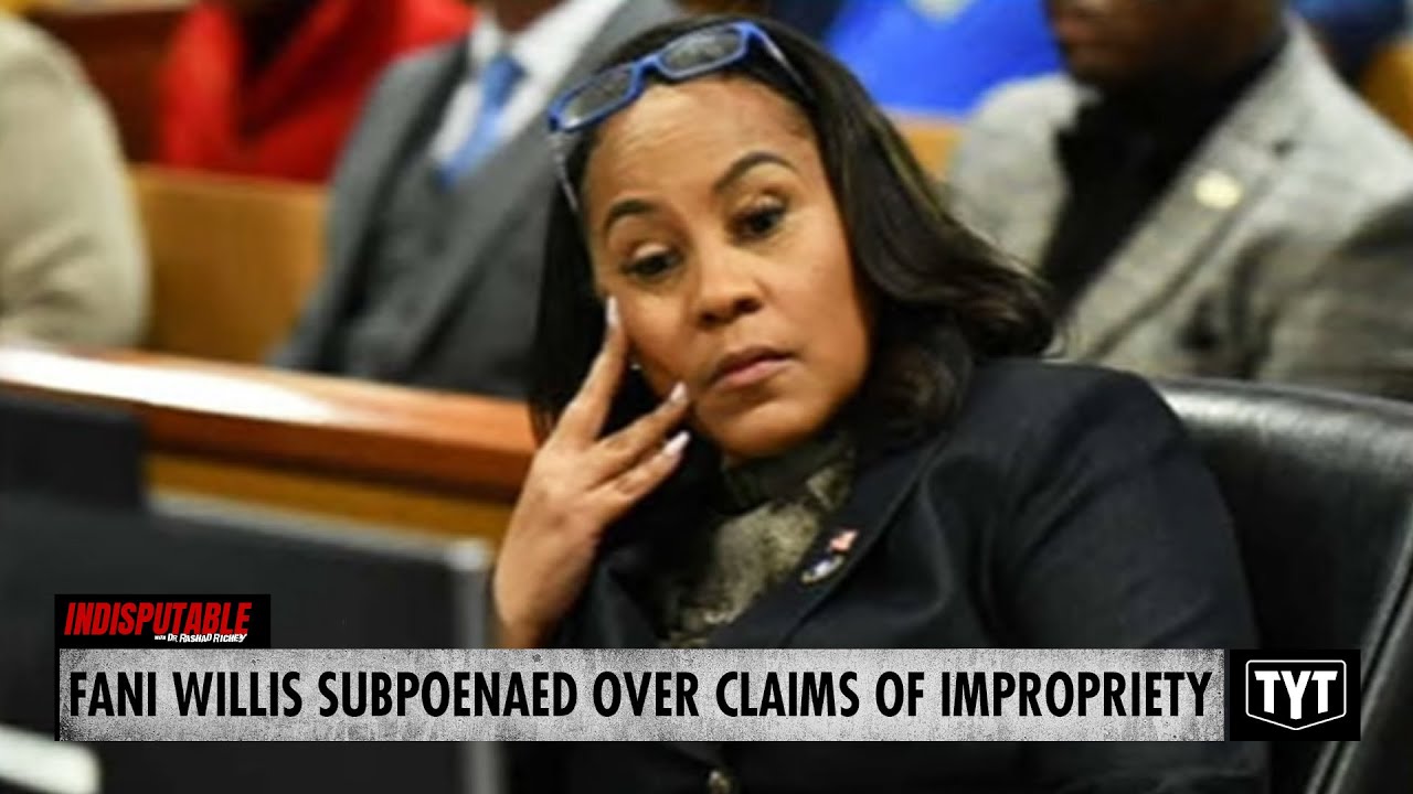 UPDATE: Fani Willis Subpoenaed Over Baseless Impropriety Claims