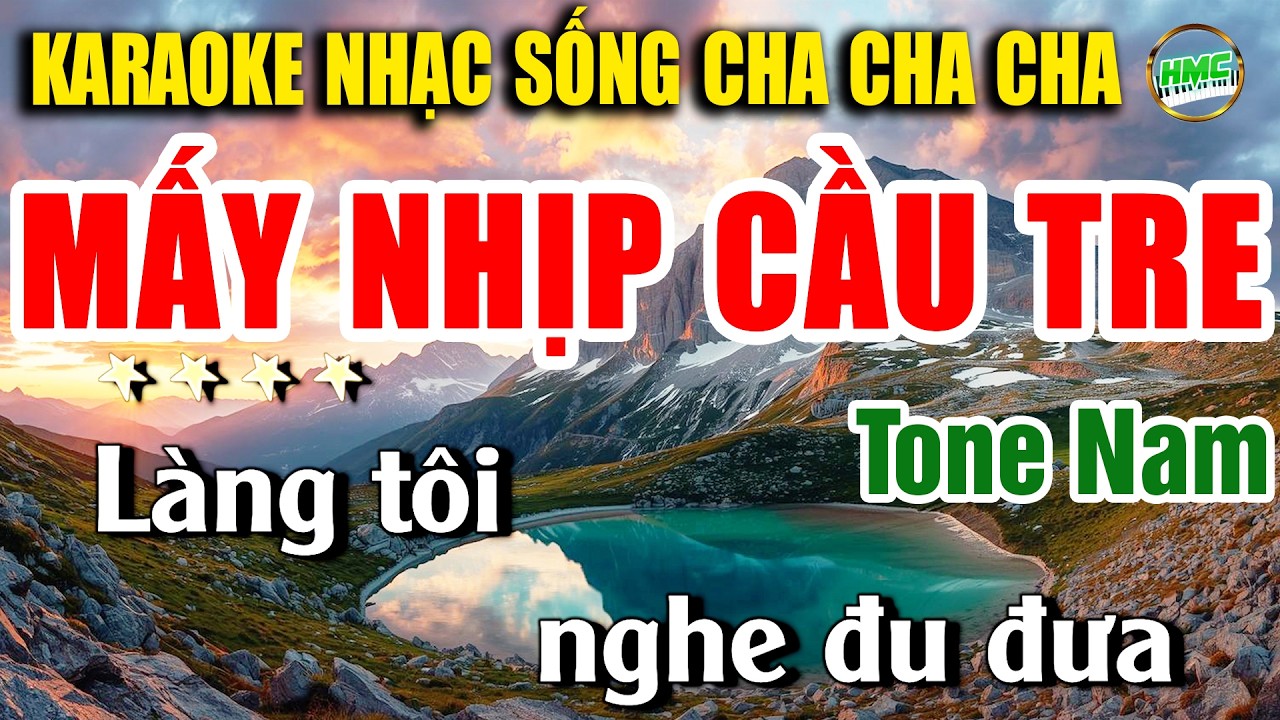 Mấy Nhịp Cầu Tre Karaoke Tone Nam Nhạc Sống Minh Công Cha Cha Cha | BEAT PHỐI MỚI 2026