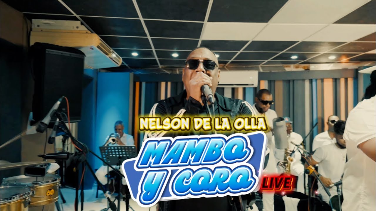 Nelson de la Olla - Mambo y Coro (Re-Recorded Live)