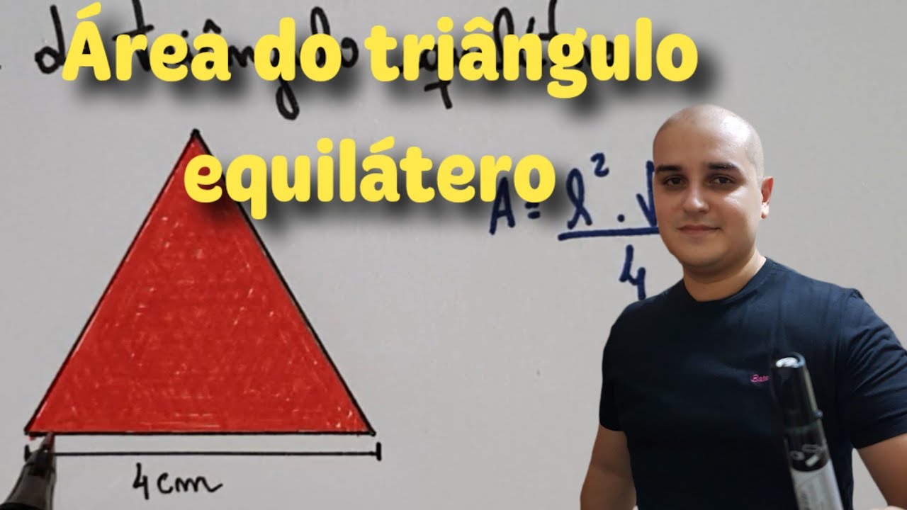 07 Área de figuras planas: Área do triângulo equilátero