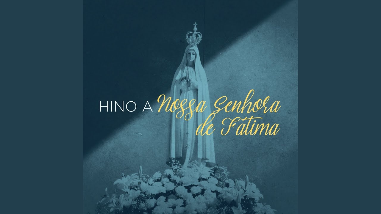 Hino a Nossa Senhora de Fátima (feat. Andreia Zanardi)