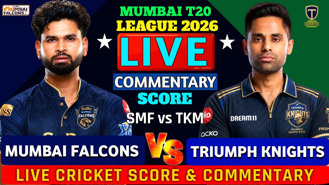 Triumph Knights Mumbai North East vs SoBo Mumbai Falcons | SMF vs TKM | Live  Score & Commentary