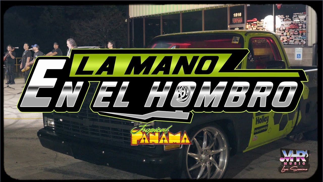 Tropical Panamá - La Mano En El Hombro (En Vivo)