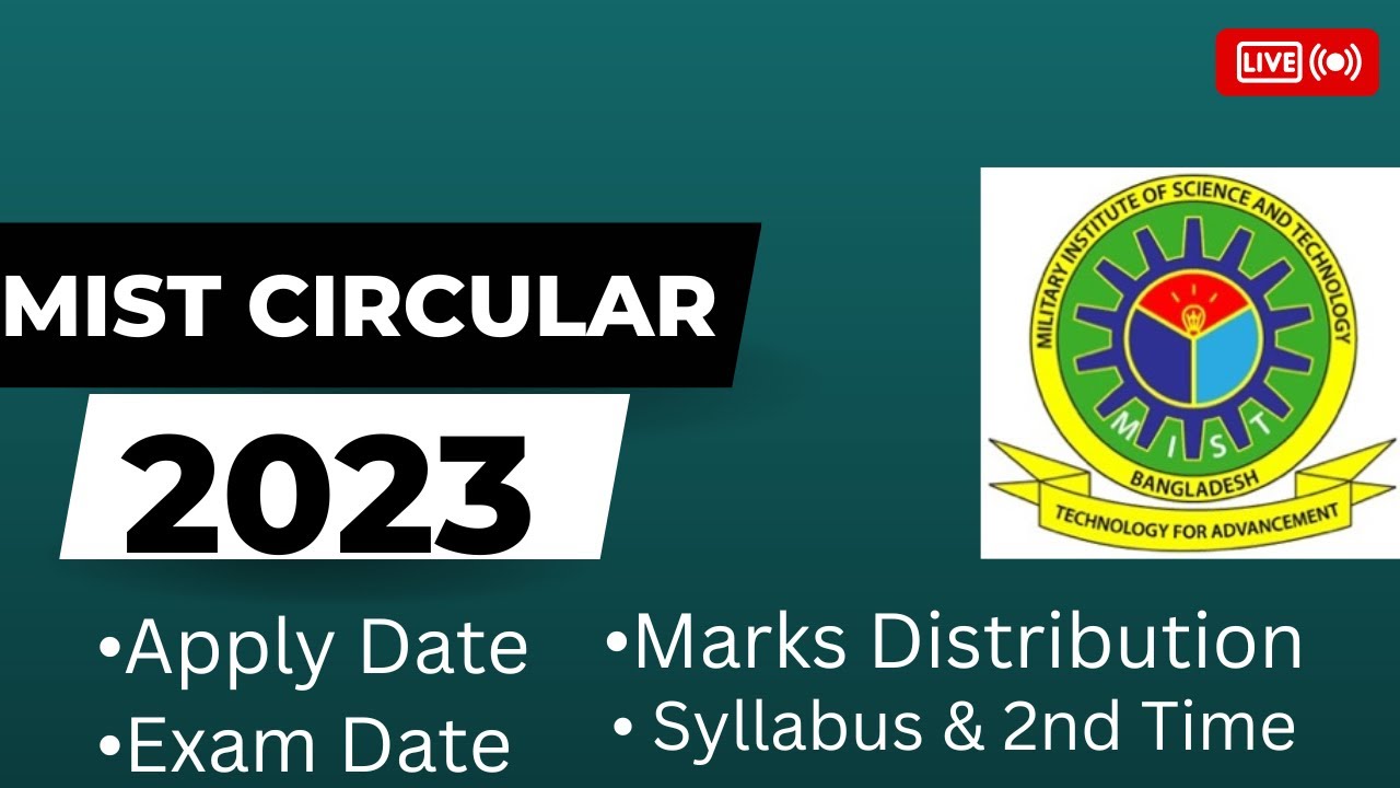 MIST Circular 2023 Published|Apply,Exam Date |Marks Distribution|Syllabus & 2nd Time |