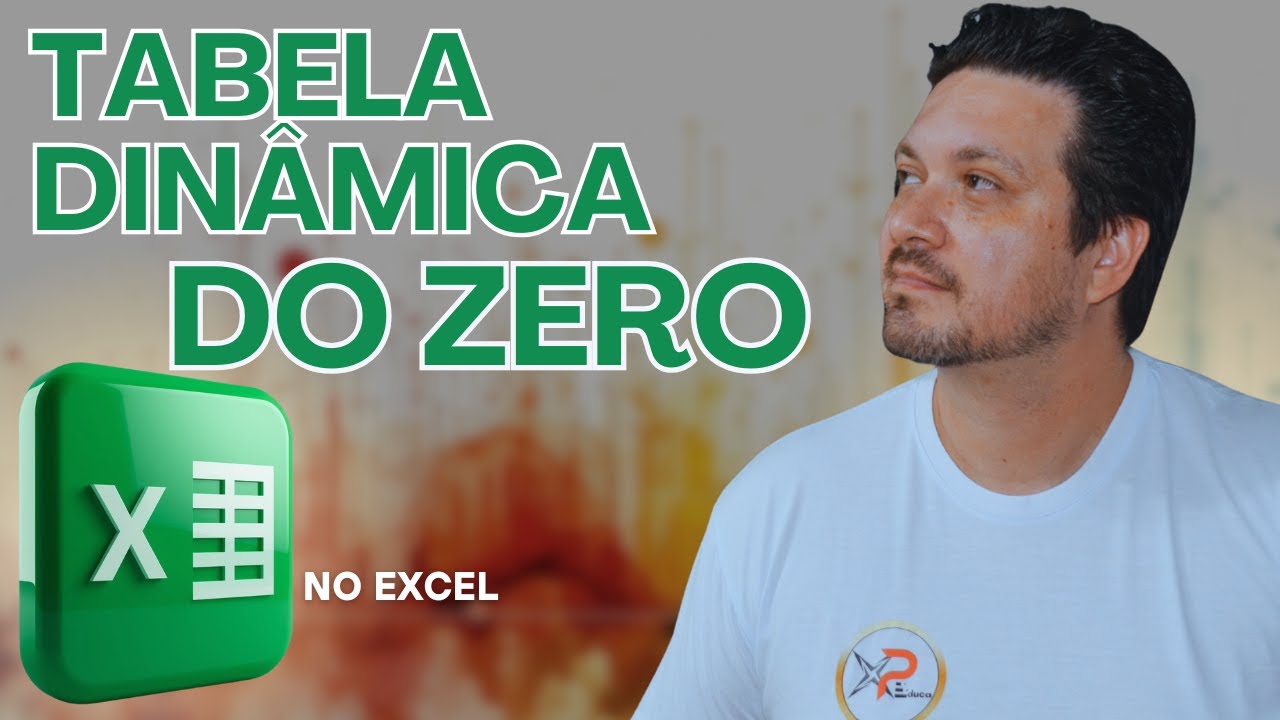Tabela Dinâmica do Zero no Excel (Passo a Passo)