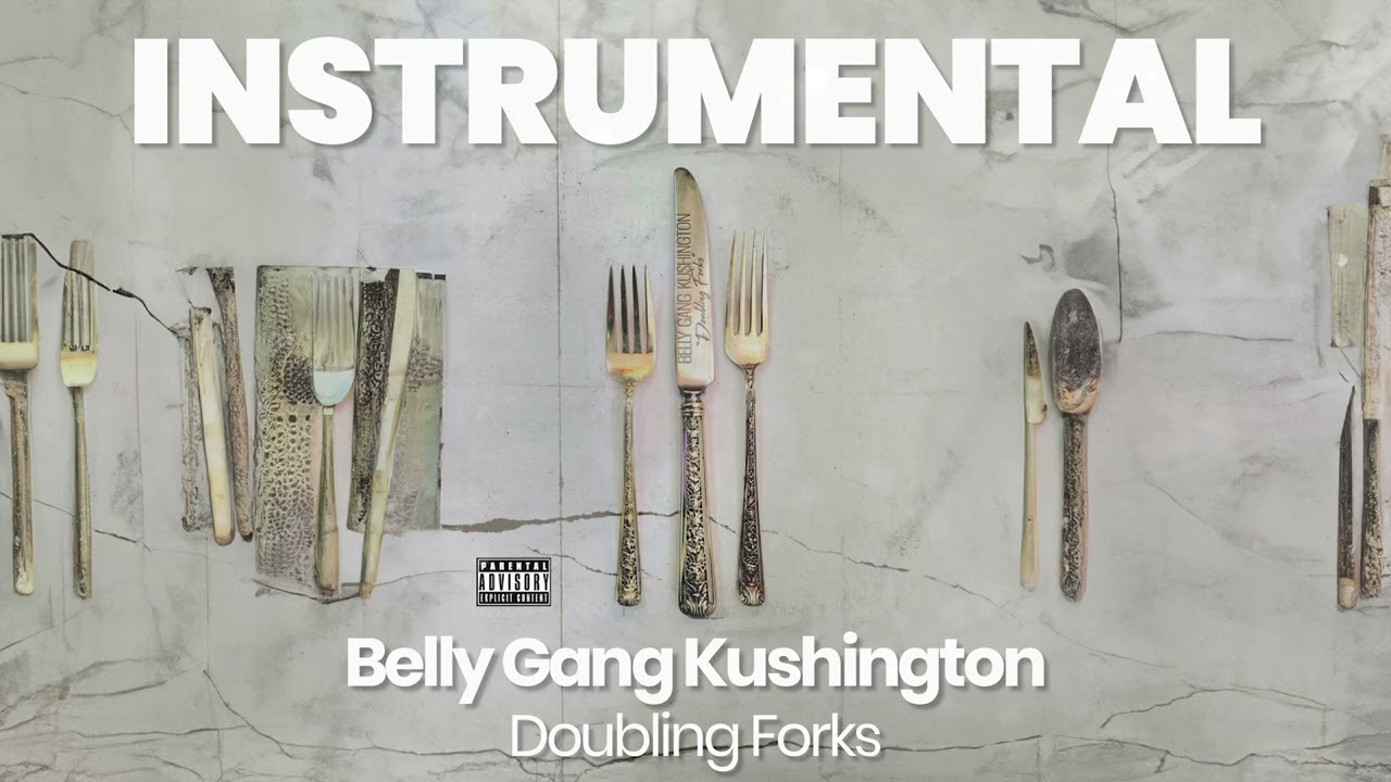 INSTRUMENTAL BEAT : Doubling Forks - Belly Gang Kushington