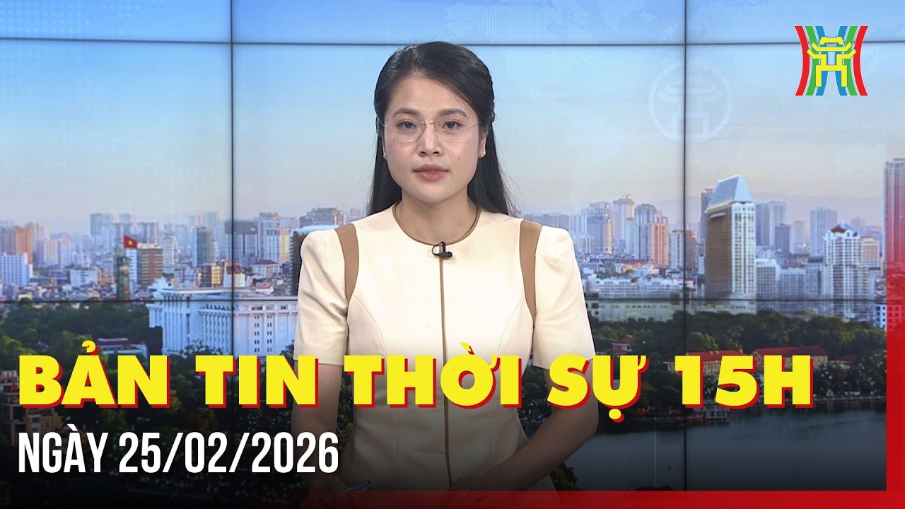 Thời sự Hà Nội 15h ngày 25/02/2026: Hoàng thành Thăng Long khai Xuân,...