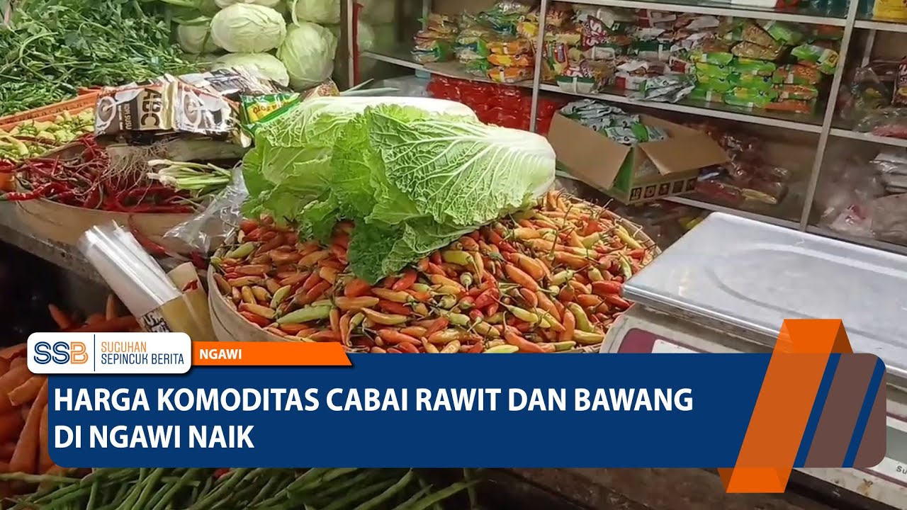 NGAWI - Harga Komoditas Cabai Rawit dan Bawang di Ngawi Naik