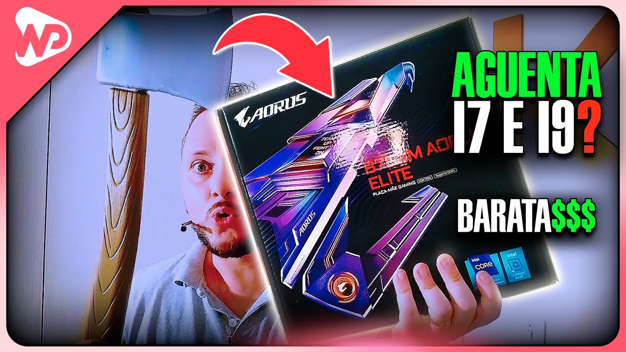 GIGABYTE B760m AORUS ELITE | Esta PLACA-MÃE aguenta o i7 ou i9
