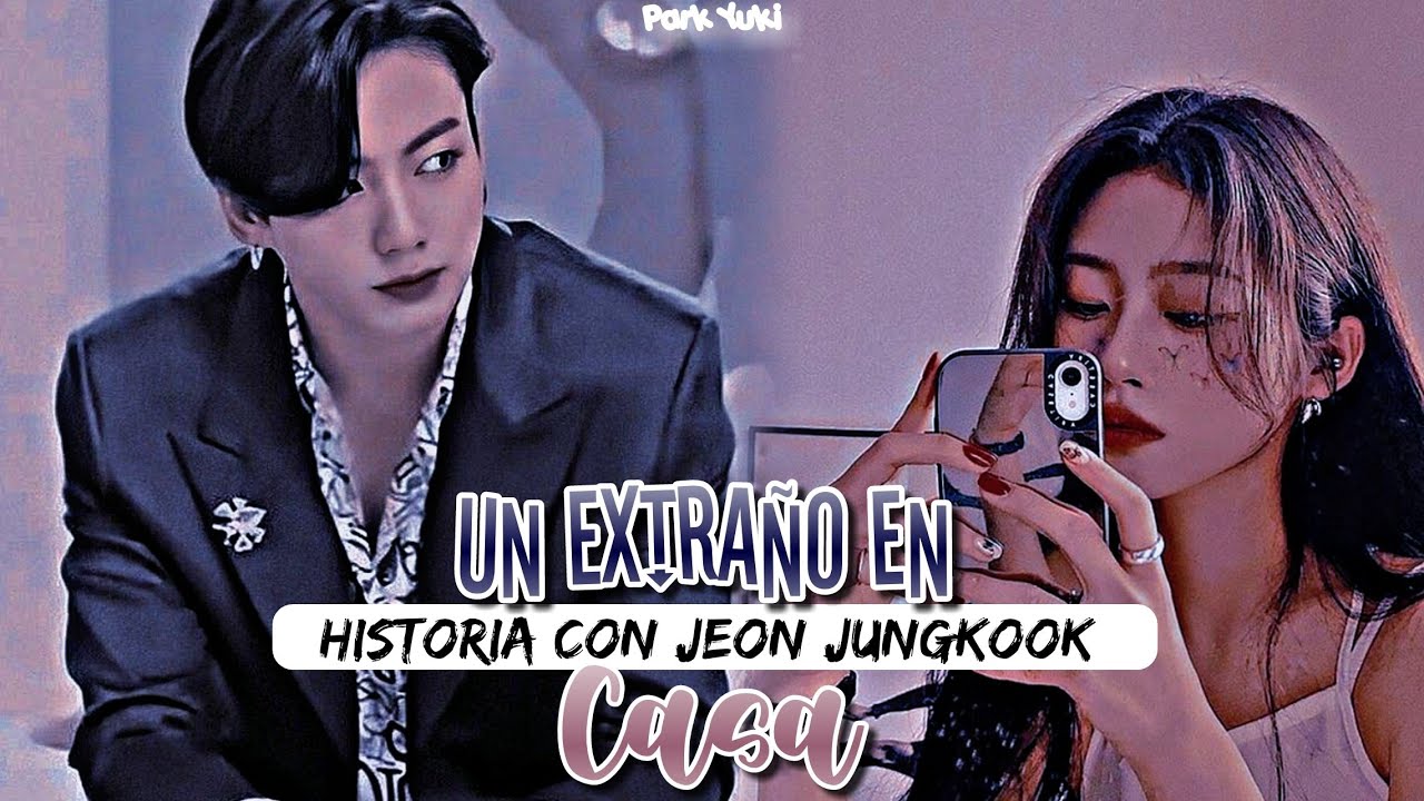 ﹟⌇ ❝ Un extraño en casa ❞┊— Imagina con Jeon Jungkook— 𖥦 ִ Capítulo Único ┊