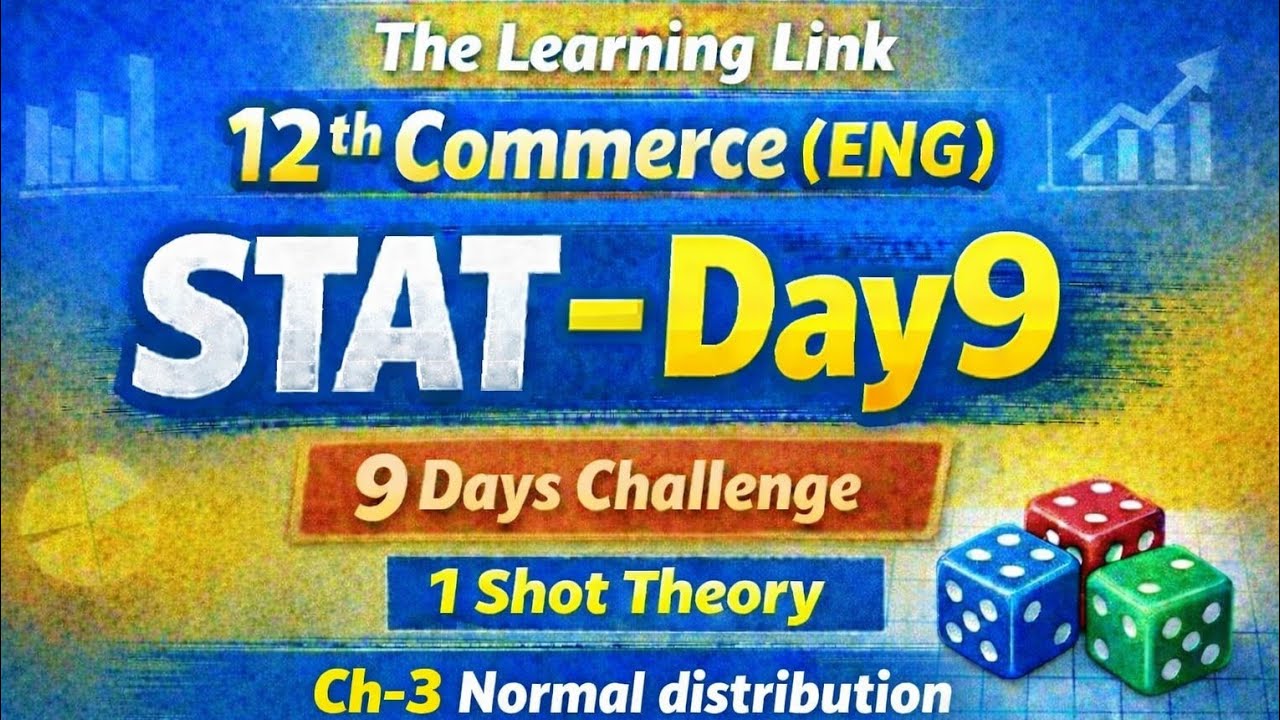 1 shot theory,Ch-3 normal distribution,GSEB(ENG),the learning link#veraval 