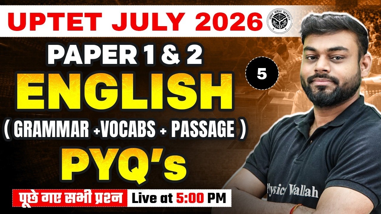 UPTET JULY 2026 English Class | English Grammar, Vocabs & Passage for UPTET | Sharad Sir English #5