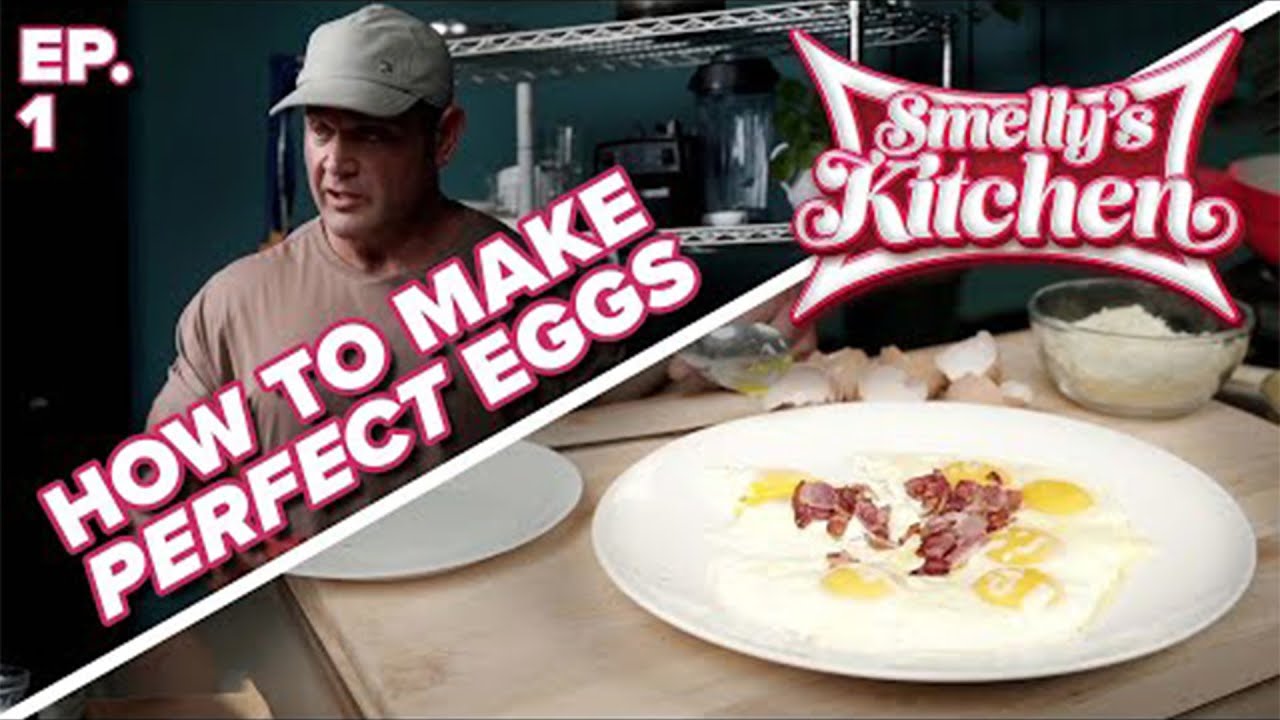 The Secret to Making PERFECT Eggs | Smelly's Kitchen Ep. 1