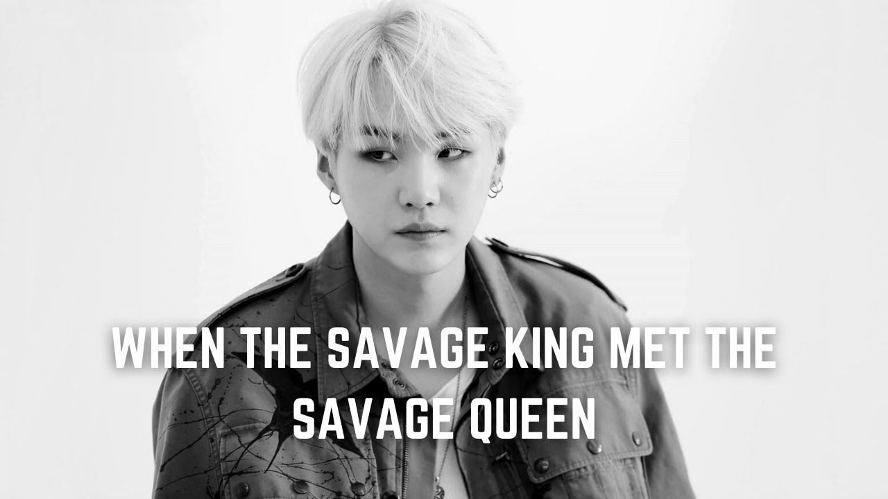 (REQUESTED) WHEN THE SAVAGE KING MET THE SAVAGE QUEEN