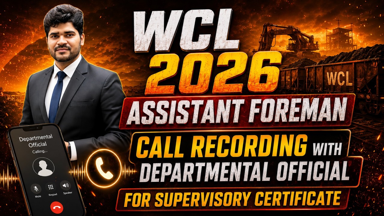 WCL 2026 | Call Recording With Department OFFICIAL For Supervisory Certificate #wcl #coalindia