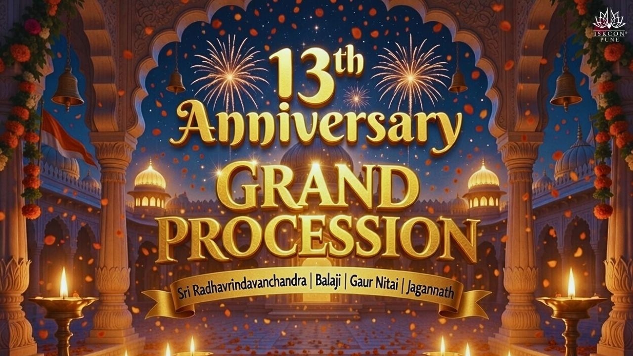 13th Anniversary Grand Procession 2026  @ISKCONNVCCPune ​