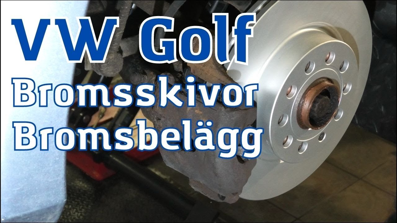VW Golf får nya bromsskivor och bromsbelägg