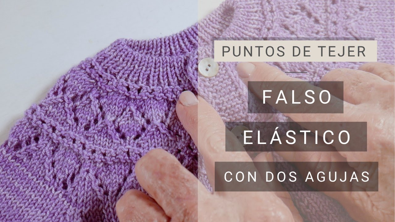 Cómo tejer punto falso elástico con dos agujas 🧶 #tejerconlucila