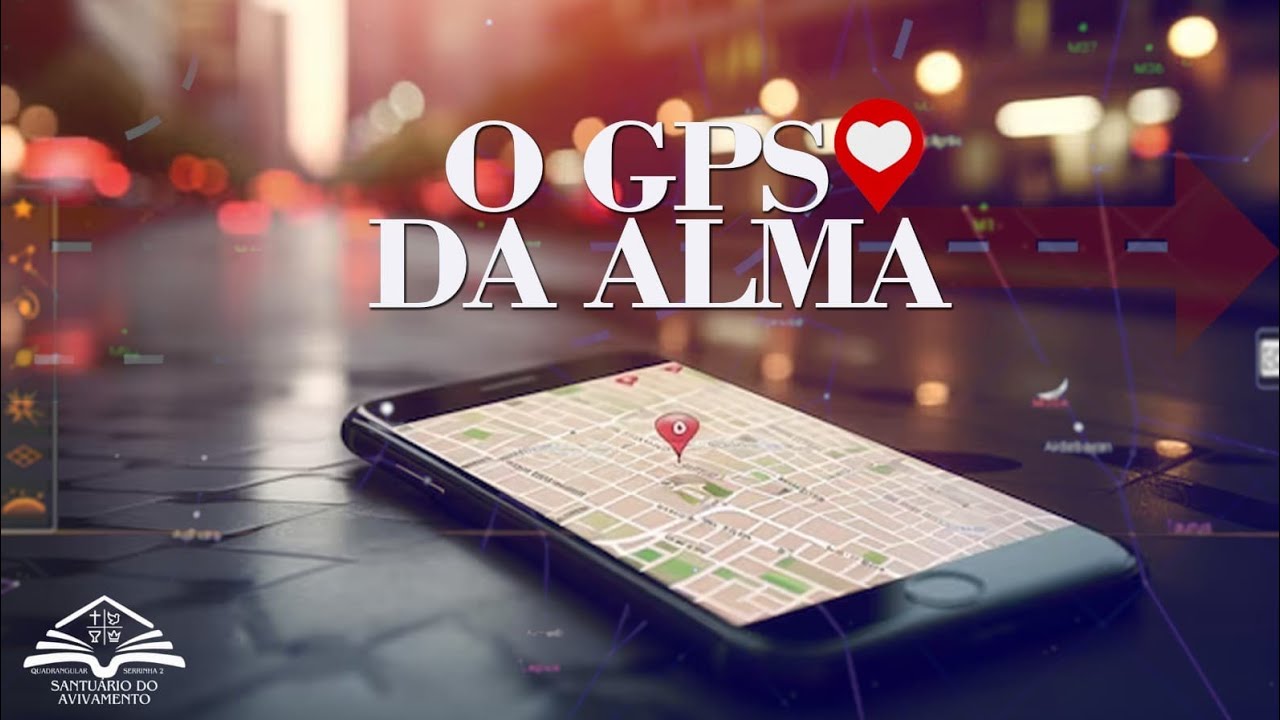 O GPS da Alma